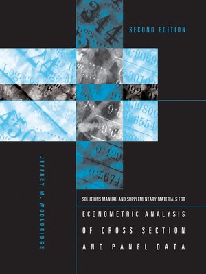cover image of Student's Solutions Manual and Supplementary Materials for Econometric Analysis of Cross Section and Panel Data